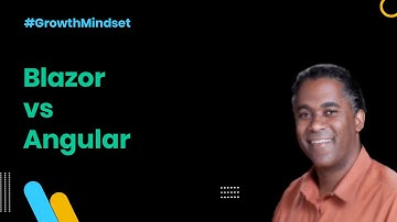 Blazor vs Angular - Growth Mindset Show Ep. 12