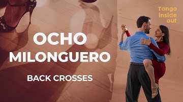 Ocho milonguero: Get started with back crosses! #tango #tutorial #dance