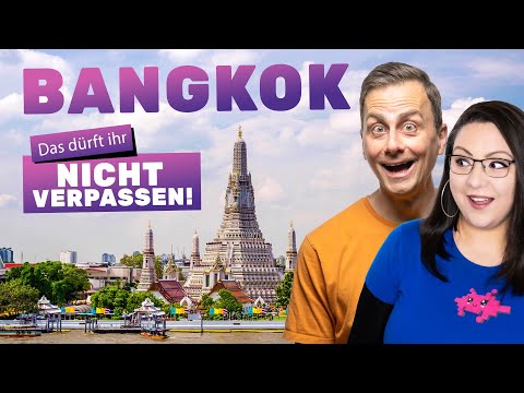 Bangkok in 4 Tagen – Der perfekte Reiseplan für eure erste Thailand-Reise!