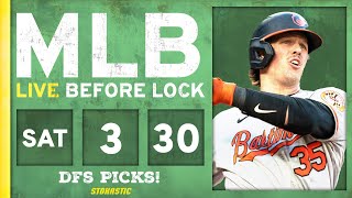 MLB DFS Picks Today 3\/30\/24: DraftKings \& FanDuel Baseball Lineups | Live Before Lock
