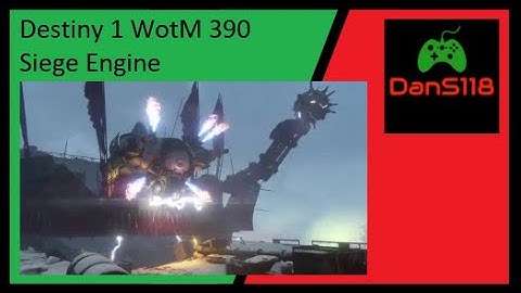 Wrath of the Machine: Siege Engine [Destiny 1]