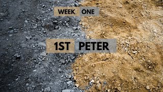 1st Peter | Week 1 | September 5, 2021
