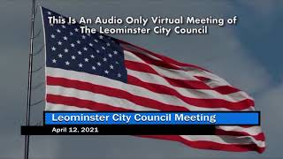 Leominster City Council 4-12-21