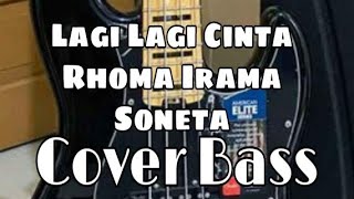 Lagi Lagi Cinta...Rhoma Irama/Soneta...Cover bass...Amin Bass Bjm