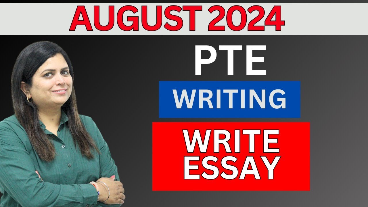PTE Writing Write Essay || August 2024 Prediction