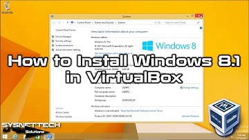 How to Install Windows 8.1 in VirtualBox on Windows 10 | SYSNETTECH Solutions