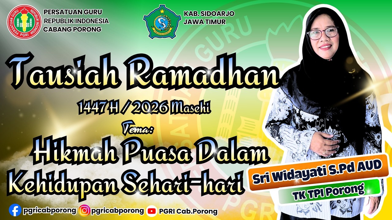 Hikmah Puasa Dalam Kehidupan Sehari-Hari - Sri Widayati ,S.Pd. AUD - Tausiyah Ramadhan 1447 H