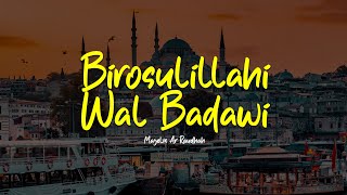 Download Lagu BIROSULILLAHI WAL BADAWI | Majelis Ar Raudhah | Lirik \u0026 Terjemah برسول الله والبدوی MP3