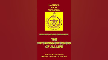 The Interconnectedness of All Life by Dave Marsland #blavatsky#theosophy#environmentalism#wales