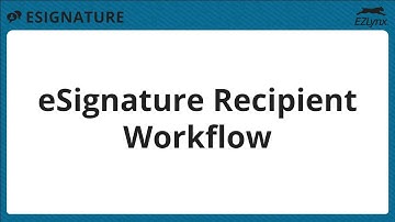 EZLynx 5 - eSignature Recipient Workflow