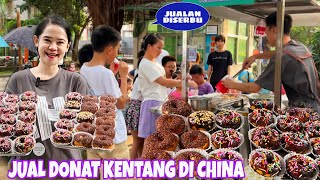 MENJUAL DONAT KENTANG DI CHINA, HATI GEMBIRA JUALAN KAMI DI SERBU BANYAK ANAK ANAK