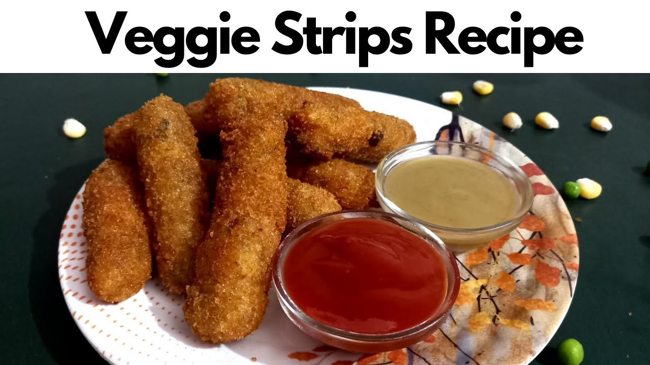 How To Make Veggie Strip Recipe? Veggie Strip Recipe