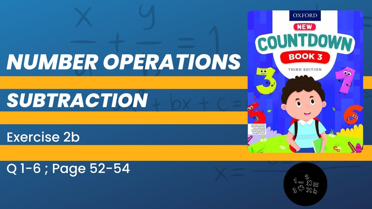 Oxford New Countdown | Book 3 | Number Operations | Subtraction | Ex 2b ...