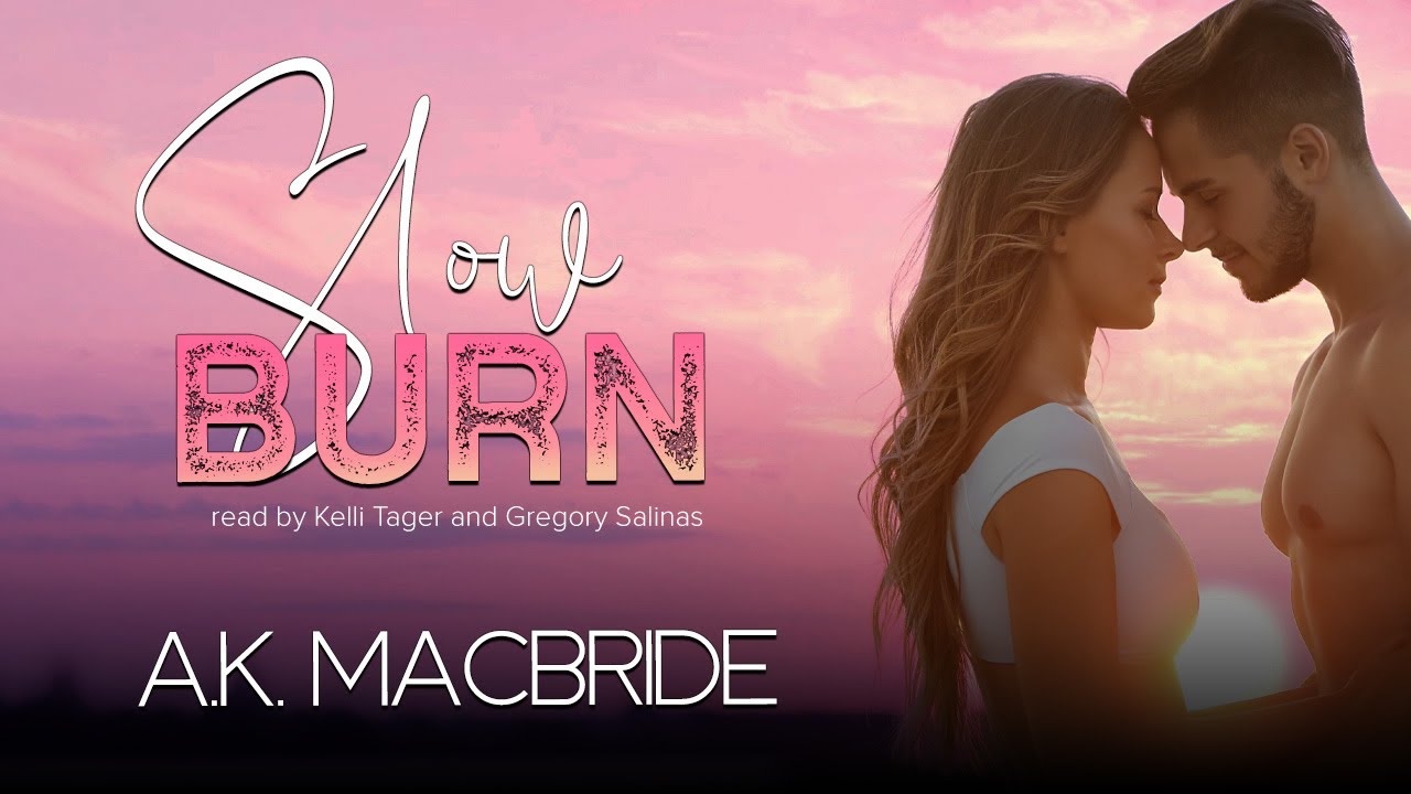SLOW BURN | A Grumpy/Sunshine Small Town Romance Audiobook 🔥| Full-Length Romance Audiobook 🎧✨