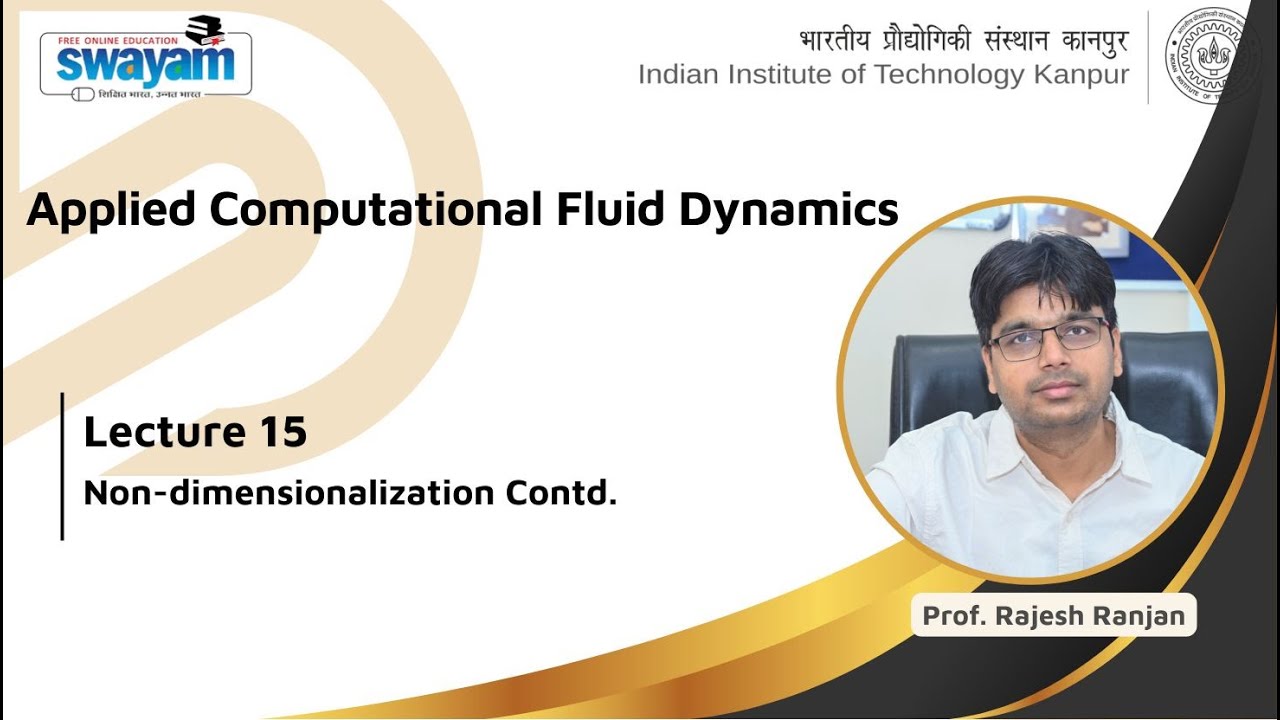 Lecture 15 : Non-dimensionalization Contd.