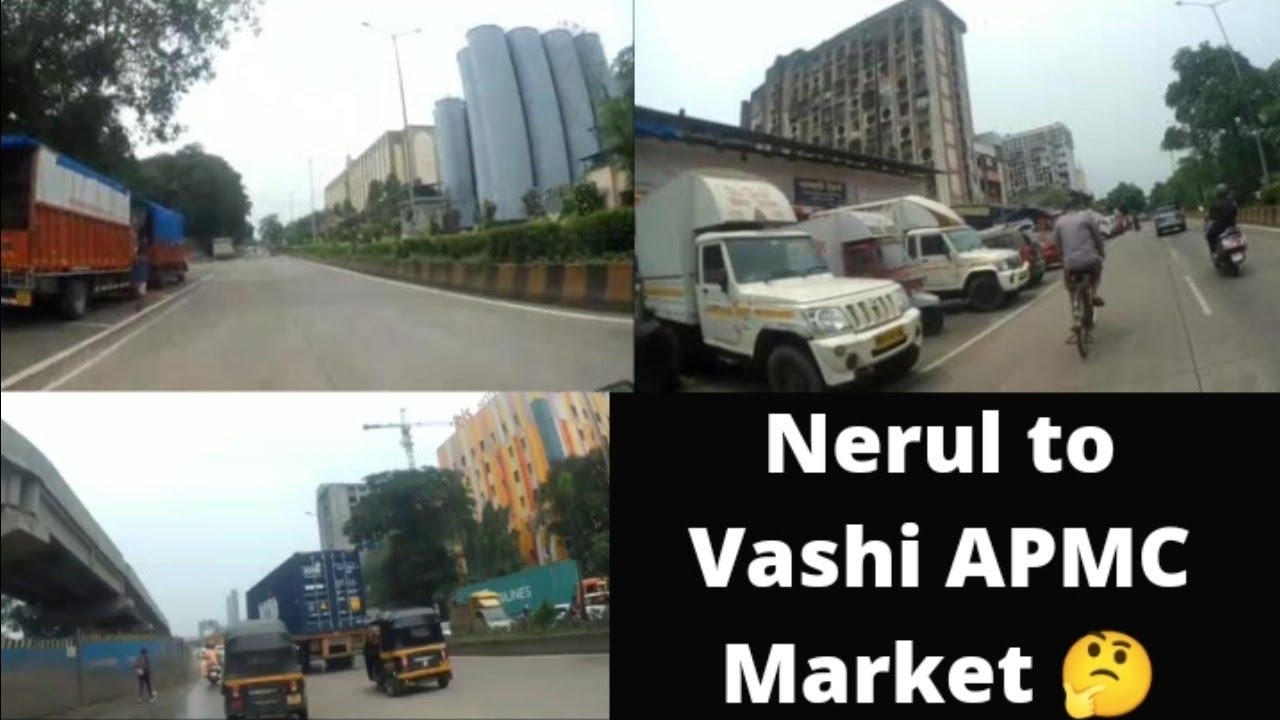how to go Vashi APMC market from Nerul ? 🤔🤔