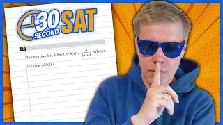 SAT | Test 6 Digital | Module 1 | Problem 13 - IN 30 SECONDS OR LESS