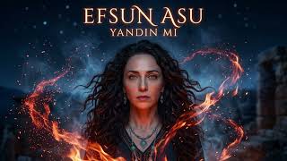 Efsun Asu - Yandın Mı Anadolu Elektronik