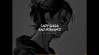 lady gaga-bad romance (sped up+reverb) Resimi