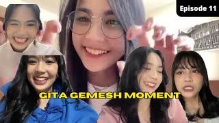 Episode 11 || Gita Gemash Moment