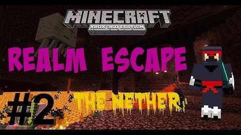 Realm Escape The Nether Part 2