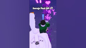 Average Fisch Edit Be Like 💀😭 #fisch #roblox #robloxfyp