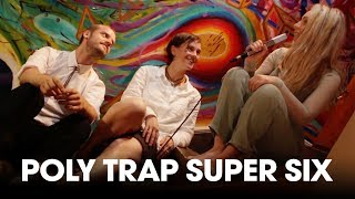 Poly Trap Super Six (documentary)