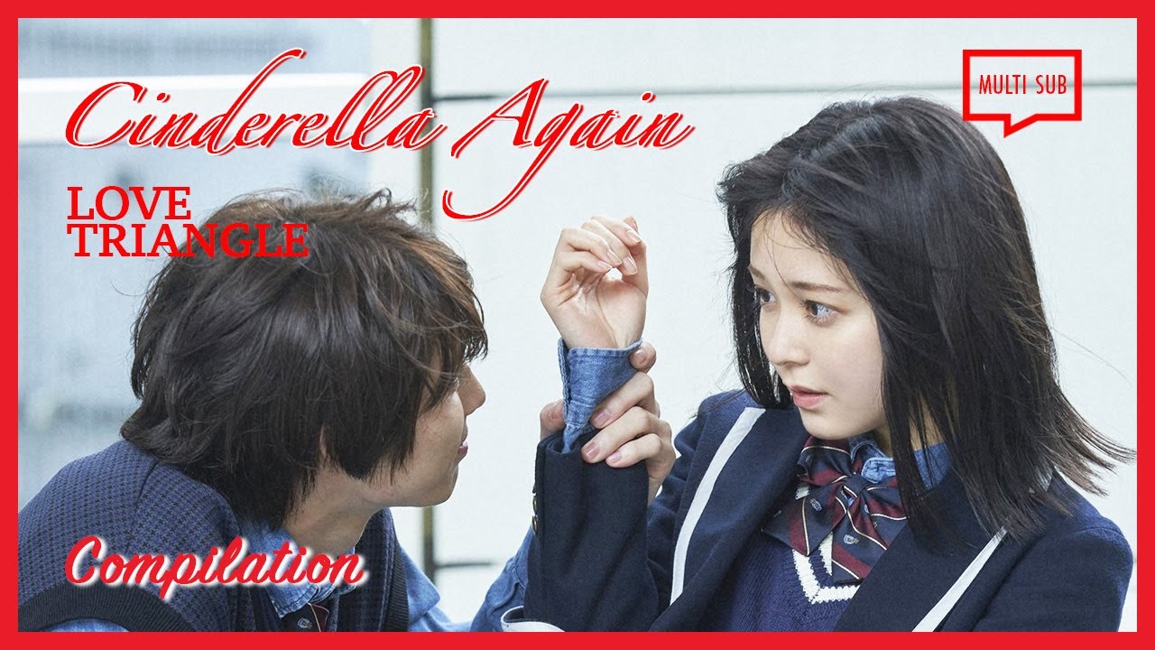 ENG SUB MULTI (Compilation) Mitsuki Akiyama's Love Triangle | Cinderella Again