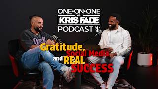Craig David on Gratitude, Social Media and Real Success | One On One with Kris Fade Update