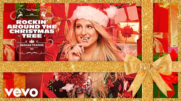 Meghan Trainor - Rockin' Around The Christmas Tree (Official Audio)