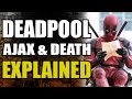 Marvel Comics: Deadpool/Ajax Explained