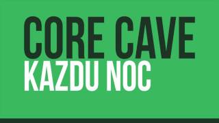Video thumbnail of "Core Cave Karvina Demo 2016 - KAZDU NOC"