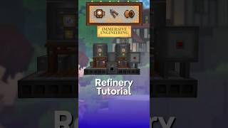Refinery Full Tutorial in Immersive Engineering
