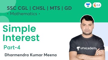 Simple Interest | Part 4 | SSC CGL/GD/CHSL/MTS | wifistudy 2.0 | Dharmendra Kumar Meena