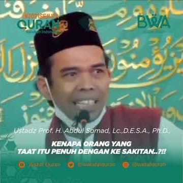 Ustaz Abdul Somad - Kenapa orang taat itu penuh kesakitan ?