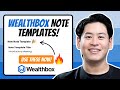 Why You Should Use Wealthbox Note Templates | Reporting, Call Logs, Compliance More