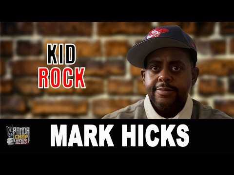 Mark Hicks: Did Kid Rock Abandon Hip-Hop For MAGA? (Part 6)