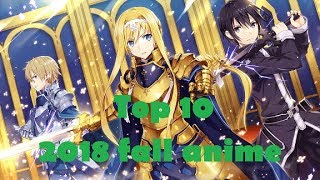 Top 10 2018 Fall Anime Aow