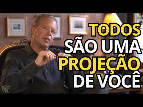 A realidade NÃO EXISTE: você está projetando TUDO – JOE DISPENZA (DUBLADO)