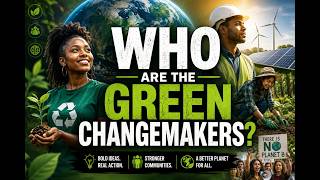 What It Means To Be a Changemaker