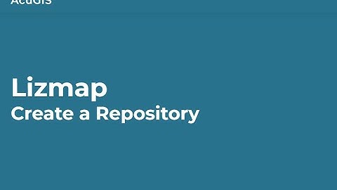 Lizmap - Create A Repository