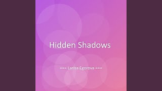 Hidden Shadows