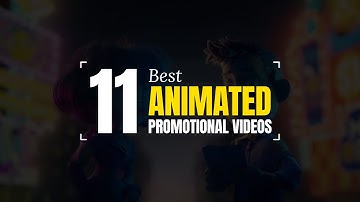 11 Best Animated Promotional Videos That Embraced The Art of Subtle Persuasion