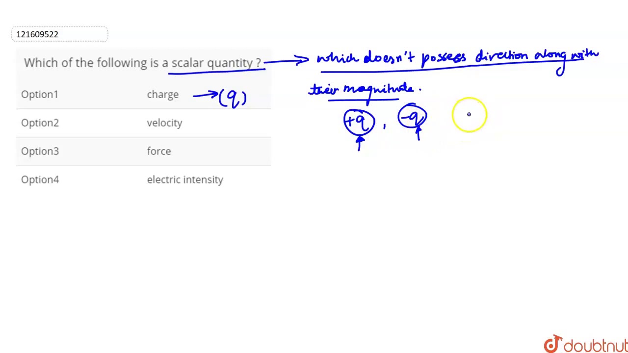 Which Of The Following Is A Scalar Quantity? Which of the following is a scalar quantity ? - YouTube