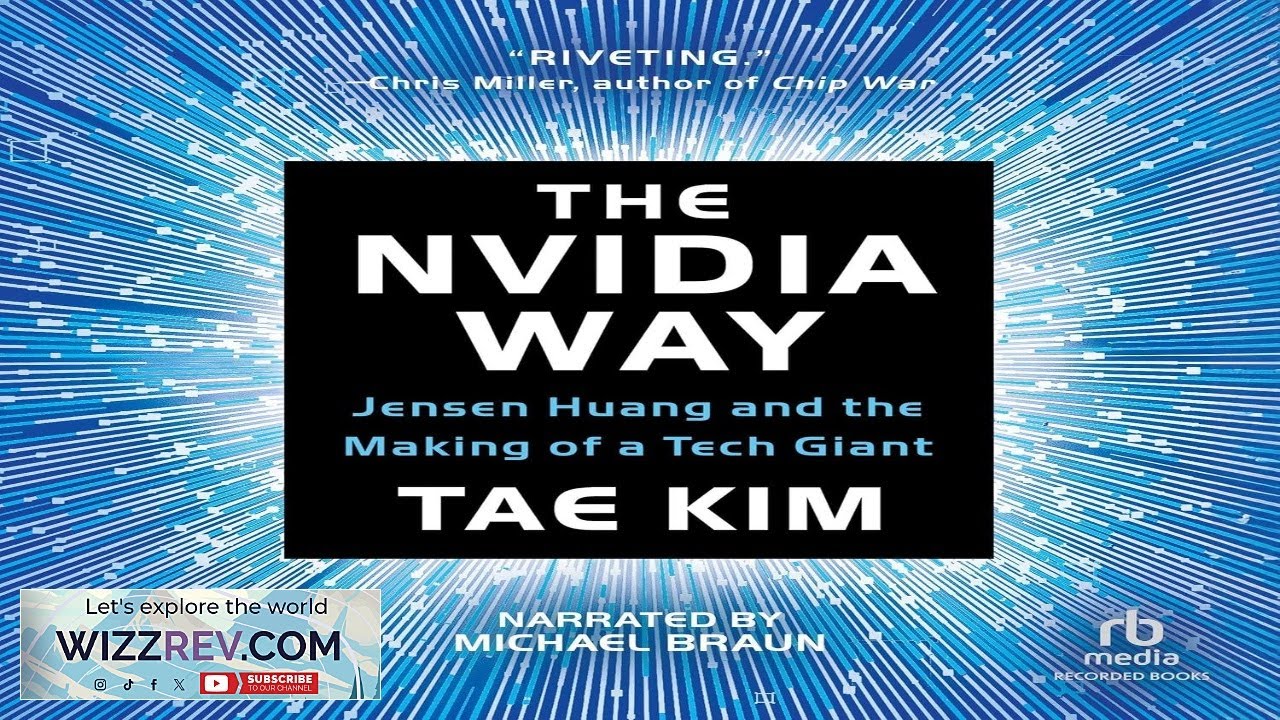 The Nvidia Way: Jensen Huang and the Making of a Tech Giant