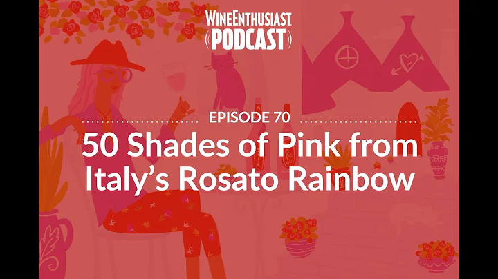 50 Shades of Pink from Italys Rosato Rainbow