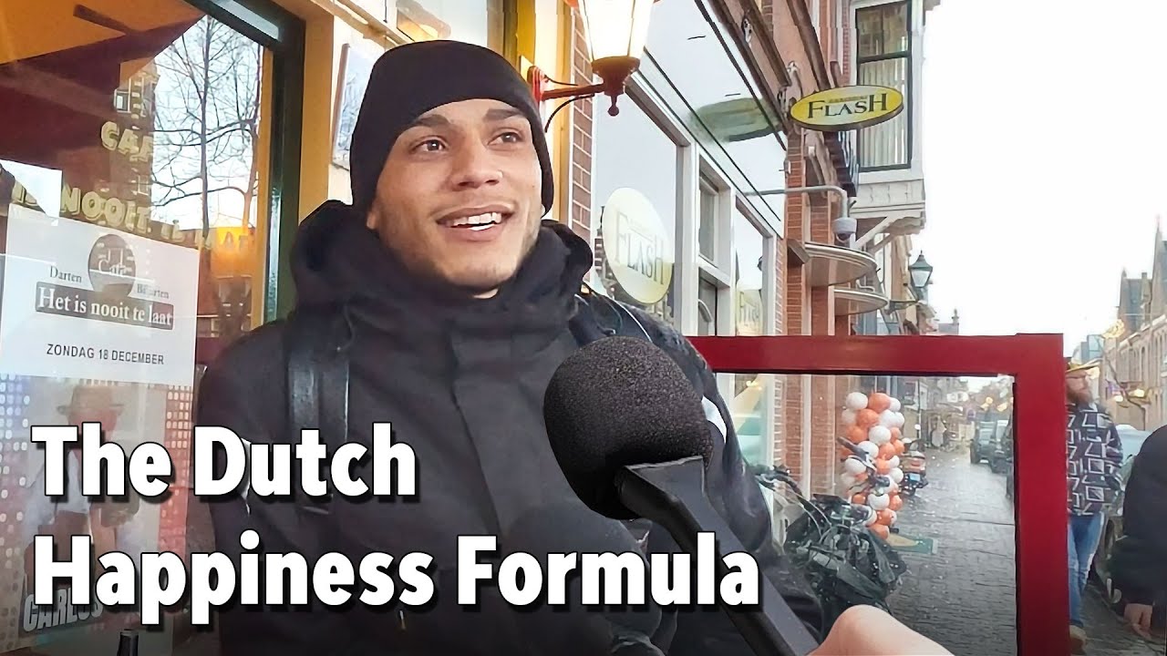 Asking Dutch people what makes them happy