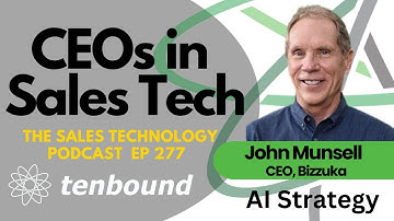 AI and Sales: Scaling Success with John Munsell of Bizzuka