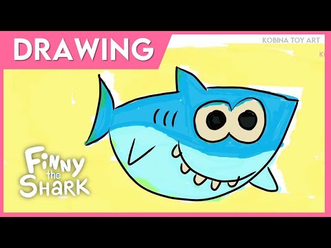 Finny The Shark, Drawing For Kids | Baby Shark | Kobina Toy Art ☆ - YouTube