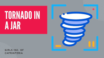 Science at Home: Tornado in a Jar